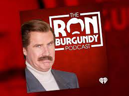Luister the ron burgundy podcast van iheartradio & ron burgundy. Will Ferrell Cold Reads Real Ads For The Ron Burgundy Podcast Ad Age