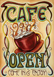 My Cafe Is Now Open Grab A Cup Enjoy Coffee Time Coffee Cafe Coffee Poster