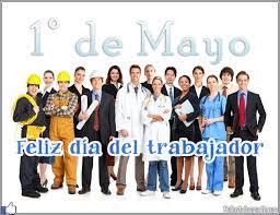 Entre los principales acontecimientos que se celebran en el planeta este día destacan Dia Del Trabajo May 1 Inspirational Quotes Natalia