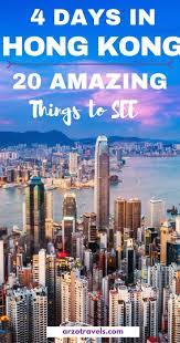 20 Things To Do In Hong Kong In 4 Days Travel In Hong Kong Hong Kong Travel Guide Hong Kong Travel Tips Hong Kong Travel