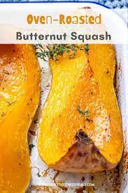 Oven Roasted Butternut Squash Recipe Roasted Butternut Vegan Vegetable Recipes Winter Squash Recipes