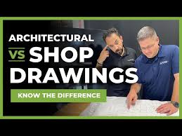 Architectural vs. Shop Drawings