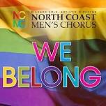 North Coast Men's Chorus: We Belong