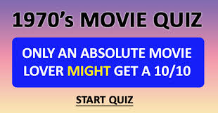 Put your film knowledge to the test and see how many movie trivia questions you can get right (we included the answers). The Ultimate 1970s Movies Quiz