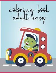For kids & adults you can print girls or color online. Coloring Book Adult Easy A Coloring Pages With Funny Image And Adorable Animals For Kids Children Boys Girls Paperback The Reading Bug