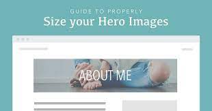 Using this option, allows for use with a greater range. Guide To Properly Size Your Hero Images And Optimize Them For Site Speed