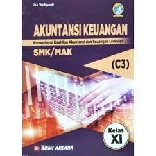 Download rpp komputer akuntansi smk kelas xi xii kurikulum 2013 revisi 2017 2018 semester ganjil dan genap jurusan akuntansi dan keuangan lembaga. Akuntansi Keuangan Kurikulum 2013 Revisi Smk Kelas Xi Ika Widiyanti Bumi Aksara Shopee Indonesia