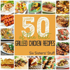 Six Sisters Stuff Family Recipes Food Fun Crafts Grilled Chicken Recipes Chicken Recipes Recipes