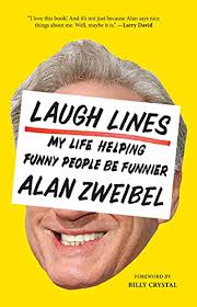 We did not find results for: Laugh Lines My Life Helping Funny People Be Funnier English Edition Ebook Zweibel Alan Crystal Billy Crystal Billy Amazon De Kindle Shop