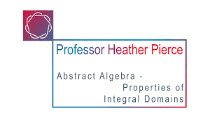 Properties Of Integral Domains Youtube