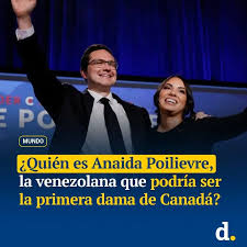entérate | 🇨🇦🇻🇪 ¿Quién es Anaida Poilievre, la venezolana que podría  ser la primera dama de Canadá? La venezolana Anaida Galindo, esposa de  Pierrre Poilievre, candidato a primer ministro de Canadá, podría