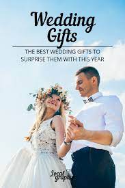The Best Wedding Gifts To Surprise Them With This Year Best Wedding Gifts Wedding Gifts Wedding