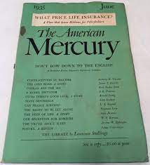 Interested in mercury insurance's auto coverage and policies? The American Mercury Volume Xxxv Number 138 June 1935 Ford Maddox Ford Louis Untermeyer Arnold Zweig H W Seaman William L Grossman Anthony M Turano James T Farrell S K Padover John