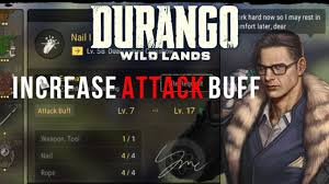 You have to be level 60 and upgrade tier levels at your personal. Durango Wildlands Guide Increase Your Attack Buff Android Ios Durango Buff Attack