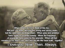 The Future And Us Growing Old Together Quotes Together Quotes Growing Old Together