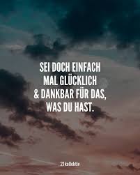 Wer Kämpft Kann Verlieren Wer Nicht Kämpft Hat Schon Verloren Englisch Sei Doch Einfach Mal Glucklich Und Dankbar Fur D Dankbar Doch Einfach Fur Glucklich Mal Motivation Lebensspruche Urkomische Zitate Spruche Zitate