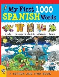 Sustantivo de género exclusivamente femenino, que lleva los artículos la o una en singular, y las o unas en plural. My First 1000 Spanish Words A Search And Find Book B Small Publishing Wordunited
