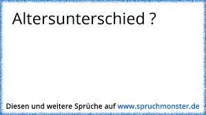 We did not find results for: Altersunterschied Spruchmonster De