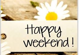 Image result for have a wonderful weekend