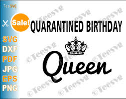 Free Free 279 Quarantine Birthday Princess Svg SVG PNG EPS DXF File