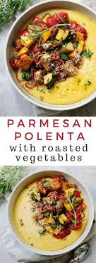 Parmesan Polenta With Roasted Vegetables Emily Recettedeboeuf En 2020 Cuisine Italienne Plat Vegetarien Cuisine Vegetarienne
