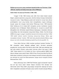 Ia mempunyai kaitan rapat dengan pilihanraya umum 1969 dan merupakan. Punca 13 Mei