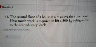 Price depends mostly on the type. Solved Question 5 41 The Second Floor Of A House Is 6 M Chegg Com