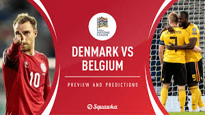 Yes yes belgium gonna own denmark for surecakes. Denmark Vs Belgium Predictions Team News Tv Info