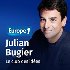 Fils de jacques bugier, un ancien journaliste du monde, julian est un pur autodidacte. Le Club Des Idees Par Julian Bugier Replay Europe 1