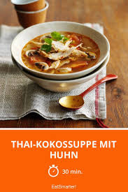 Thai Kokossuppe Mit Huhn Rezept Kokossuppe Suppen Rezepte Huhn Rezepte
