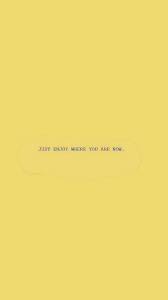 Pin By Elena Rodriguez On S R Yellow Quotes Words Quotes Words