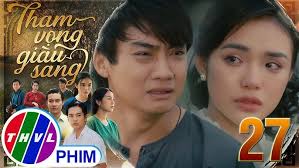 THAM VỌNG GIÀU SANG