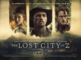 The Lost City Of Z Banner Poster Lost City Of Z Lost City The Incredible True Story