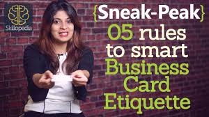 This will keep your cards looking clean and crisp. Sneak Peek 5 Rules To Smart Business Card Etiquette Lesson From Skillopedia Youtube