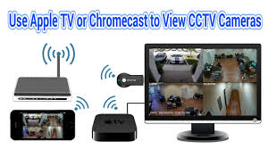 How To Use Apple Tv Or Chromecast To View Surveillance Cameras Chromecast Apple Tv Surveillance Cameras