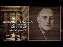 Benjamin Freedman 1961 Speech at the Willard Hotel in Washington, DC