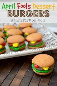 April Fools Dessert Burgers April Fools Day Recipe Aprilfools Prank A Thrifty Mom Recipes Crafts Diy And More