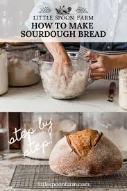 Sourdough Bread Recipe For Beginners Little Spoon Farm Recipe In 2020 Sourdough Bread Recipe Sourdough Bread Homemade Sourdough Bread