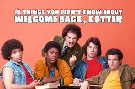 Up your nose with a rubber hose! Welcome Back Kotter 18 Facts You Never Knew A Slice Of Brooklyn