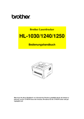 Download and install the latest drivers, firmware and software. Brother Hl 1030 Bedienungsanleitung Pdf Herunterladen Manualslib
