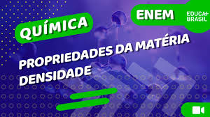 Propriedades Da Materia Educa Mais Brasil