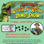 Rock N' Roar Dino Show – South Branch 2:00 pm