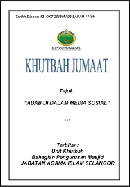 Teks khutbah jumaat jais jais selangor khutbah jumaat bertanya x khutbah merupakan salah satu syarat wajib ketika beribadah shalat jumat mari kita baca bersama khutbah jumat singkat tentang fenomena ummat di akhir zaman. Khutbah Jumaat Minggu Ini Bahagian Pengurusan Masjid Jais ÙÙŠØ³Ø¨ÙˆÙƒ