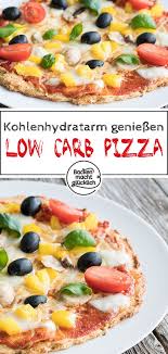 Low Carb Pizza Mit Mandelmehl Backen Macht Glucklich Rezept In 2020 Pizza Ohne Kohlenhydrate Low Carb Backrezepte Rezepte