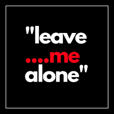Maybe you would like to learn more about one of these? Leave Me Alone Whatsapp Dp Download Free Images Srkh
