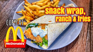 Copycat Mcdonald S Snack Wrap Fries Ranch Youtube