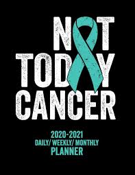 Screening for ovarian cancer is difficult, but pelvic imaging and blood tests are currently the best tests for diagnosing ovarian cancer. Not Today Ovarian Cancer 2020 2021 Daily Weekly Monthly Planner Ovarian Cancer Awareness 2 Year Personal Planner With Grid Calendar Teal Ribbon Appointment And Wellness Tracker 8 5x11 Publishing Pixelcynic 9781708079406 Amazon Com Books
