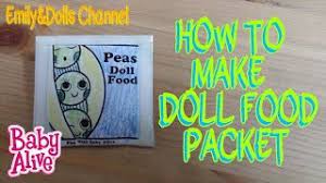 How To Make Baby Alive Food Packet Green Veggies Green Peas Youtube
