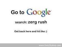 Go To Google Search Zerg Rush Zerg Rush Laughing So Hard Words