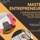MASTERING ENTREPRENEURSHIP: Comprehensive Guide to event image